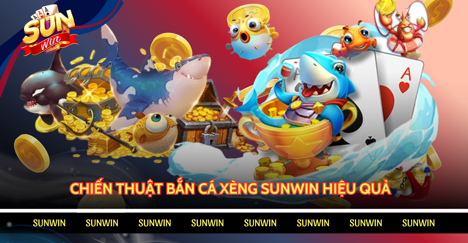 Cách để bắn cá xèng SUNWIN nhận được phần thưởng lớn