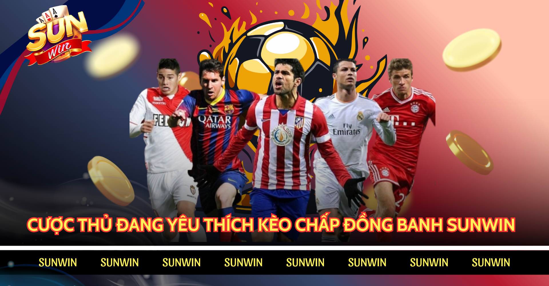 Cược thủ đang yêu thích kèo chấp đồng banh SUNWIN